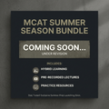 MCAT Summer Season Bundel (Inc. Hybrid recordings, pre-recorded, practice)
